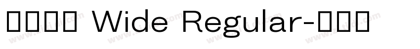 未來熒黑 Wide Regular字体转换